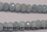 CAQ307 15.5 inches 6*10mm faceted rondelle natural aquamarine beads